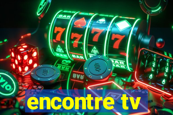 encontre tv